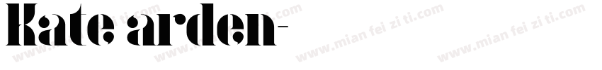Kate arden字体转换
